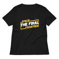 Space The Final Frontier Women S V Neck Tee V Neck T Shirt Premium Print