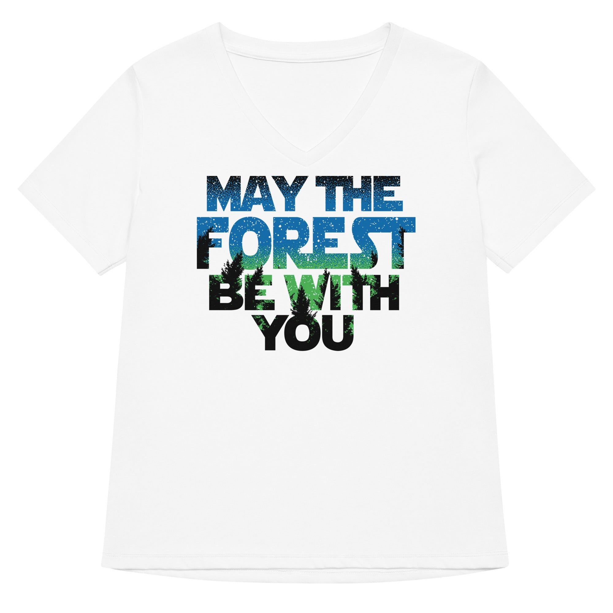 May The Forest Be With You Women S V Neck Tee V Neck T Shirt Premium Print